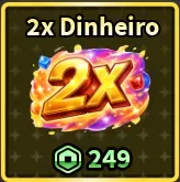 2x Dinheiro