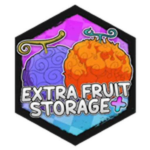 EXTRA FRUIT STORAGE