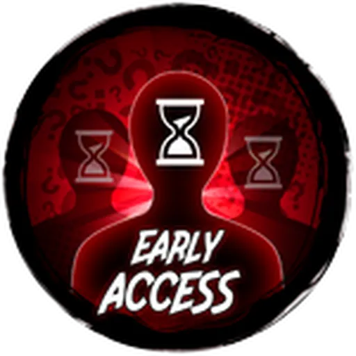 EARLY ACCESS