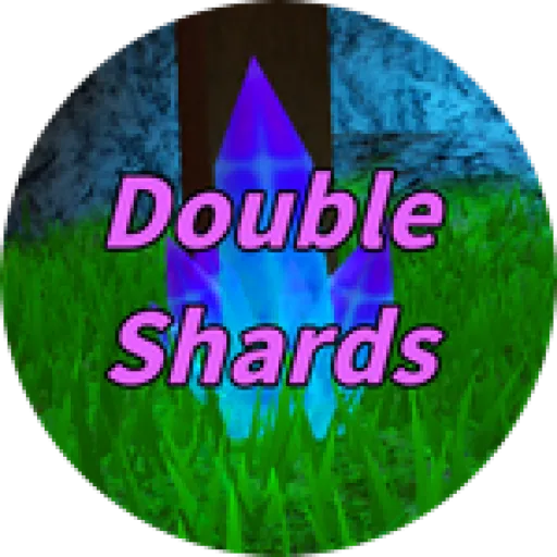2X SHARDS