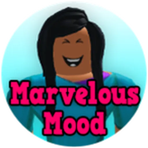MARVELOUS MOOD