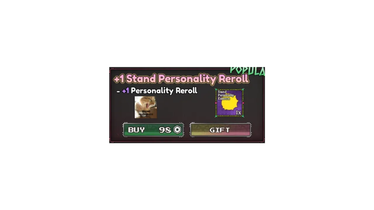 +1 Reroll de Personalidade de Stand